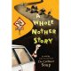 A whole Nother Story A whole Nother Story