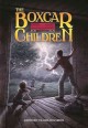 The Boxcar Children The Boxcar Children