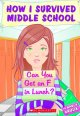 How I Survived Middle School Series How I Survived Middle School Series