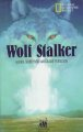 Wolf Stalker Wolf Stalker