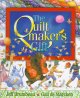 The Quiltmaker's Gift by Jeff Brumbeau